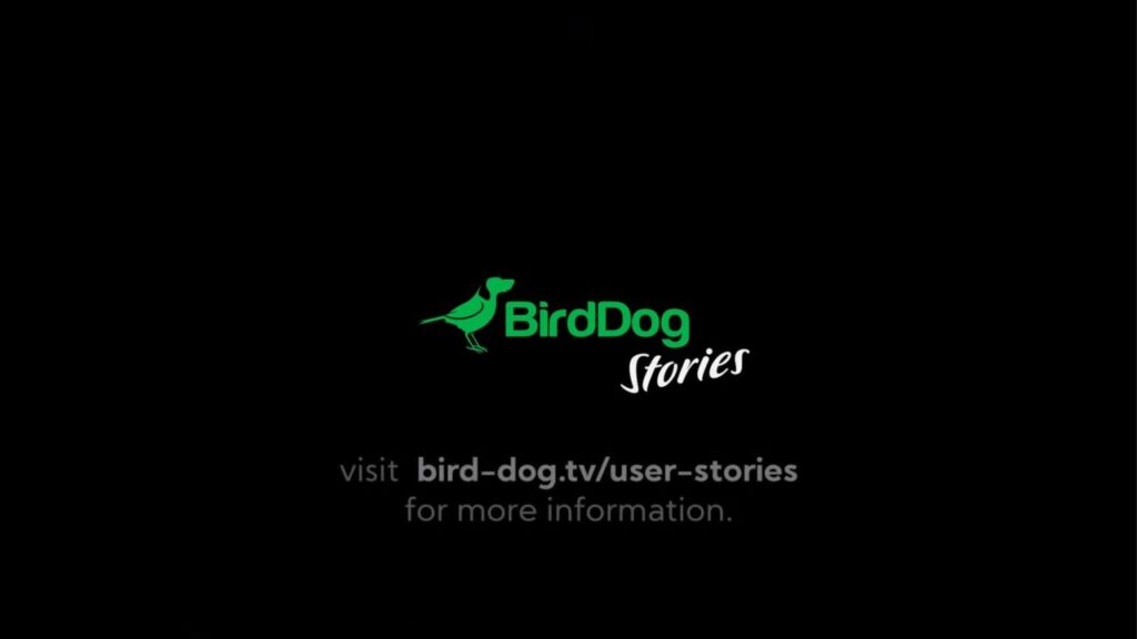 BirdDog Stories